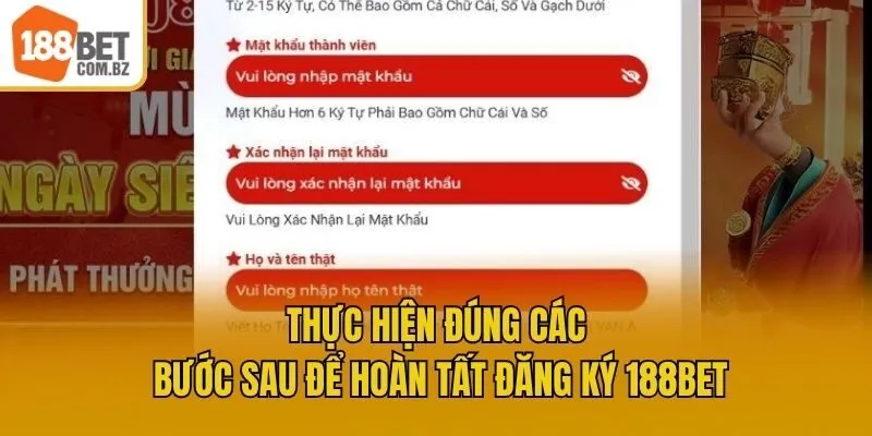 Thực hiện đúng các bước sau để hoàn tất đăng ký 188bet