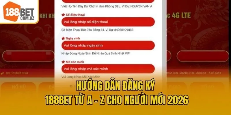 Hướng Dẫn Đăng Ký 188bet Từ A - Z Cho Người Mới 2026