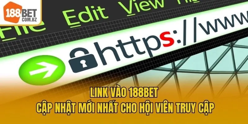 Link Vào 188bet - Cập Nhật Mới Nhất Cho Hội Viên Truy Cập
